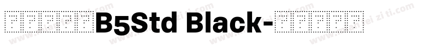 文鼎俏黑體B5Std Black字体转换